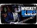 Whiskey Blues &amp; Slow Rock | Relaxing Music for Love, Heartbreak &amp; Strength