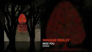 Maggie Reilly - Miss You (Official Audio)