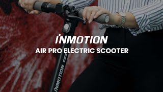 INMOTION AIR PRO Electric Scooter | Scooter Hut Product Feature