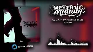 : Melodic Malady -  (Anna Asti x Three Days Grace)