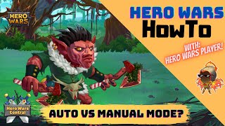 Auto vs Manual Mode  What's the Difference? | Hero Wars