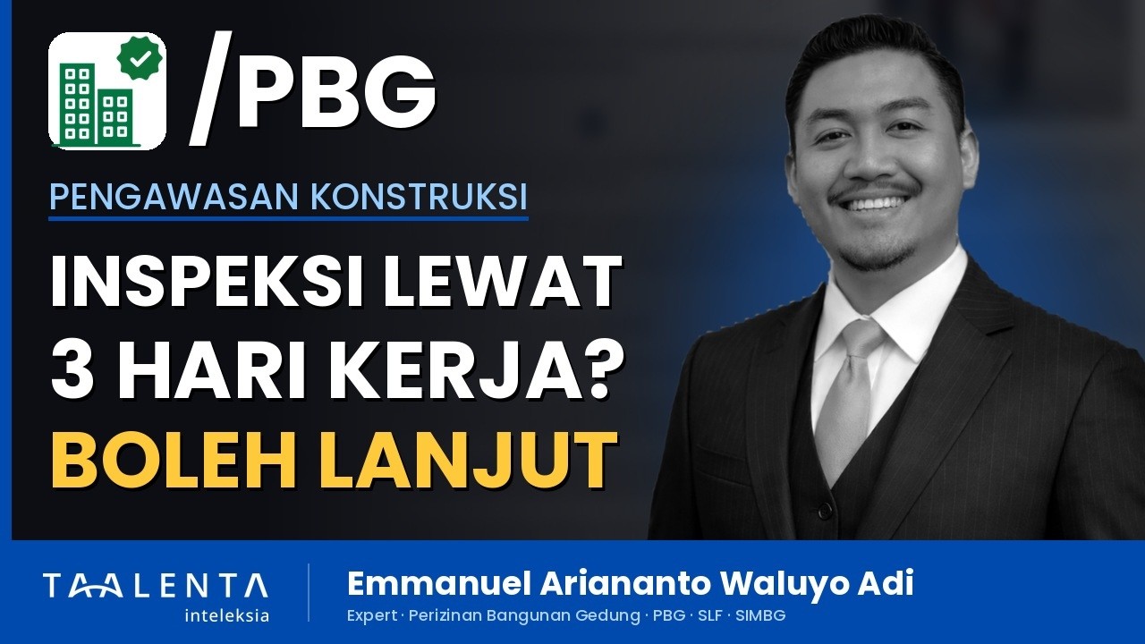 Dinas Tidak Inspeksi dalam 3 Hari Kerja? Konstruksi Boleh Lanjut ke Tahap Berikutnya