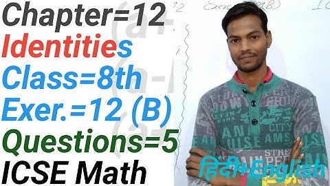 Exercise 12(B)/Questions-5/Chapter-12/Identities/Class-8th/ICSE math/Desire to learn hindi