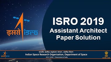 ISRO 2019 Architecture- Solution (Govt job for Architects)