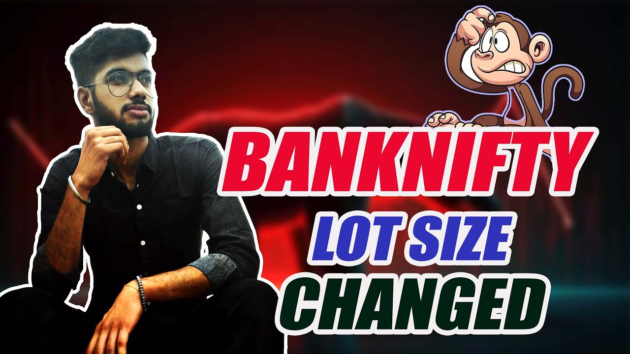 banknifty-lot-size-changed-stocks-trading-nifty-banknifty