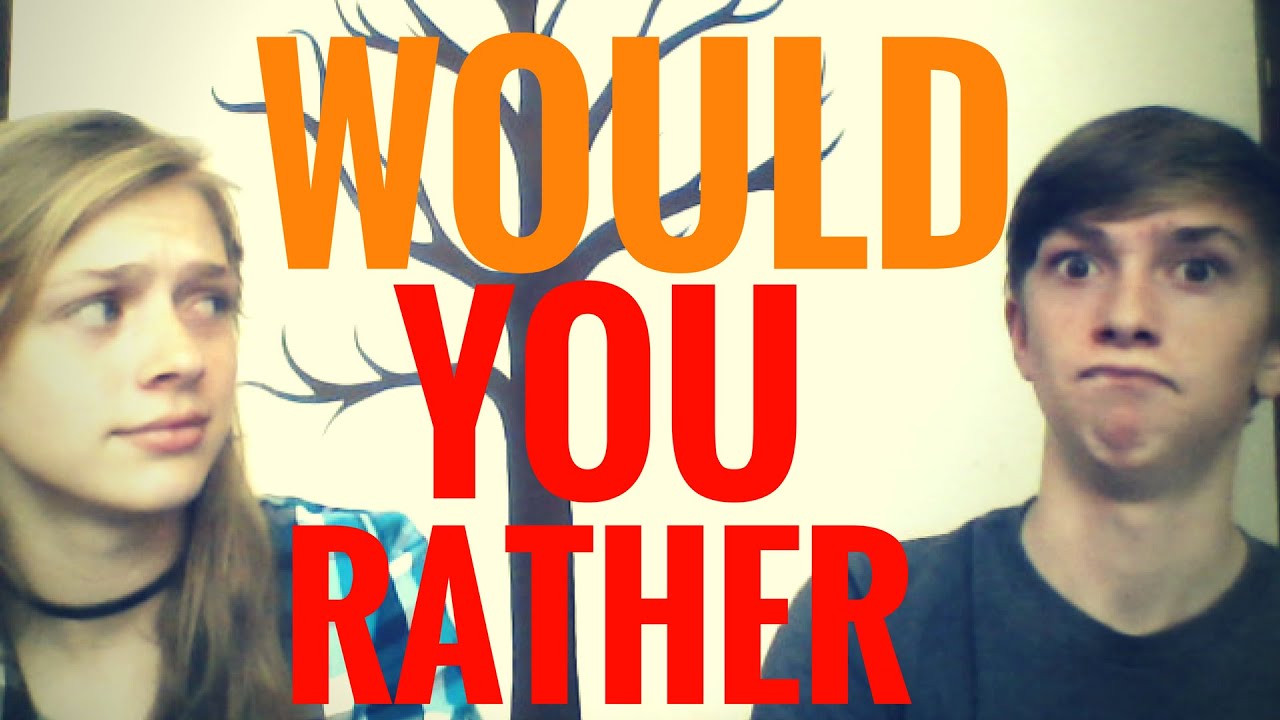 Would you rather ft.my sister - YouTube