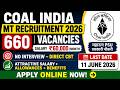 Coal India MT Recruitment 2026 | 660 Vacancies | ₹60,000 Salary | No Interview