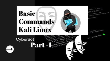 Kali Linux || Basic commands || Part-1 || in Hindi || CyberBot