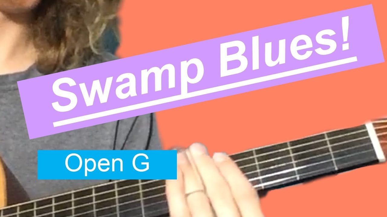 How to Play Swampy Slide Rhythm Guitar in Open G Tuning YouTube