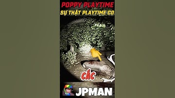 Sự Thật Ít Người Biết Trong Poppy Playtime #jpman #popyplaytime #popyplaytime