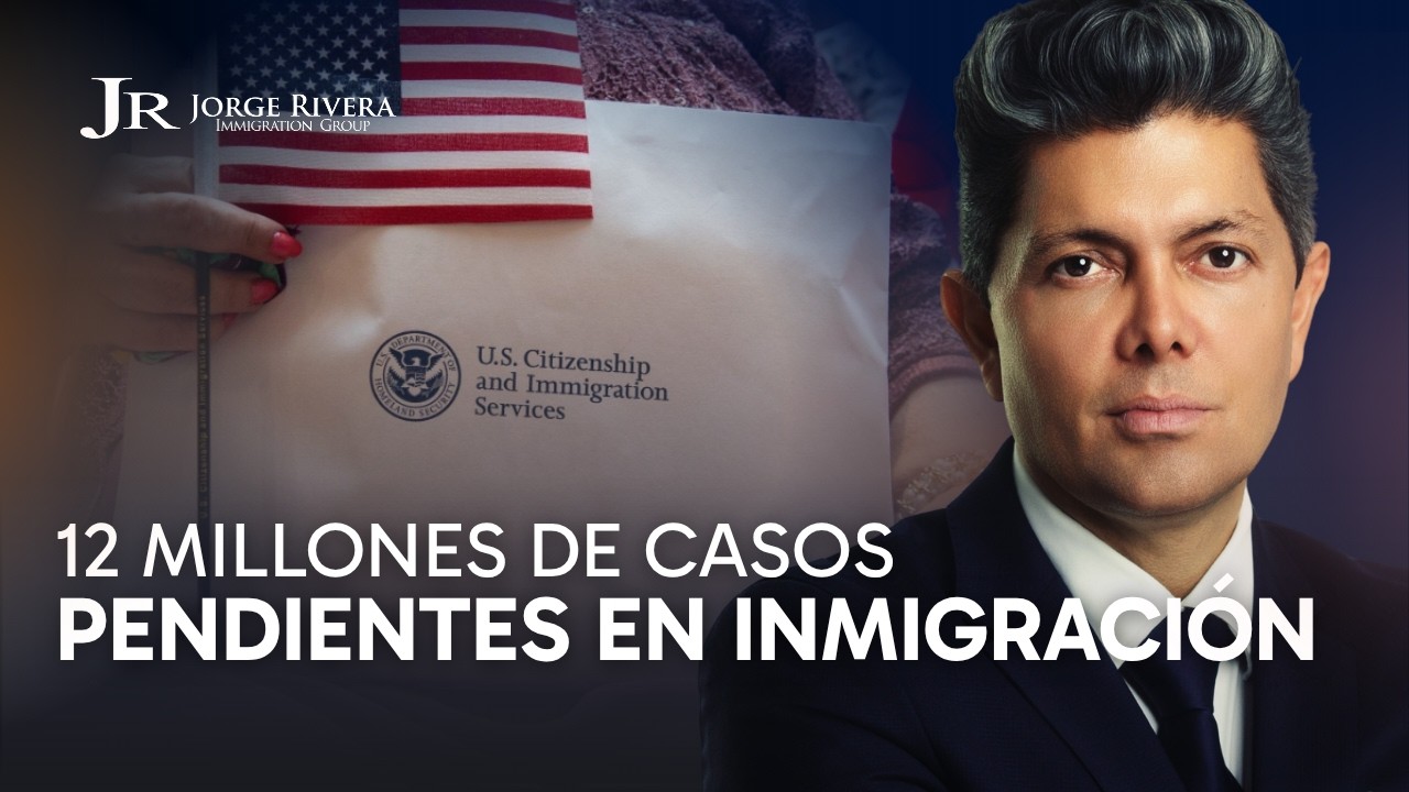 ¿Por qué se demora mi caso de inmigración? Causas y soluciones con el Abogado Jorge Rivera
