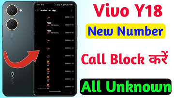 vivo y18 new number call block kaise kare,how to block all unknown number call vivo y18