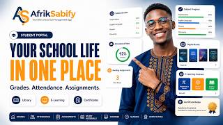 AfrikSabify Student Feature Presentation - Portal Tour for Grades, Attendance and Assignments