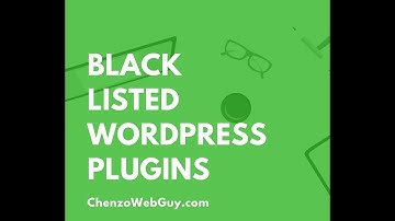 Blacklisted Wordpress Plugins