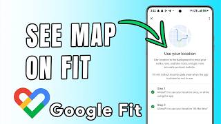 How to See Your Workout Map on Google Fit (GPS Routes & Walks)