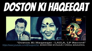 Doston Ki Haqeeqat | Kishore  Kumar | LAILA (1983) | Usha Khanna | Anil Kapoor | RARE VINYL RIP