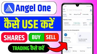 Angel One App Kaise Use Kare | Angel One Trading Kaise Kare | How To Use Angel One App