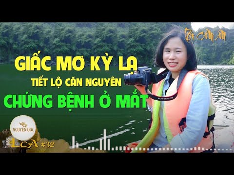 Video Giấc mơ kỳ lạ tiết lộ căn nguyên của chứng bệnh ở mắt... - youtube
