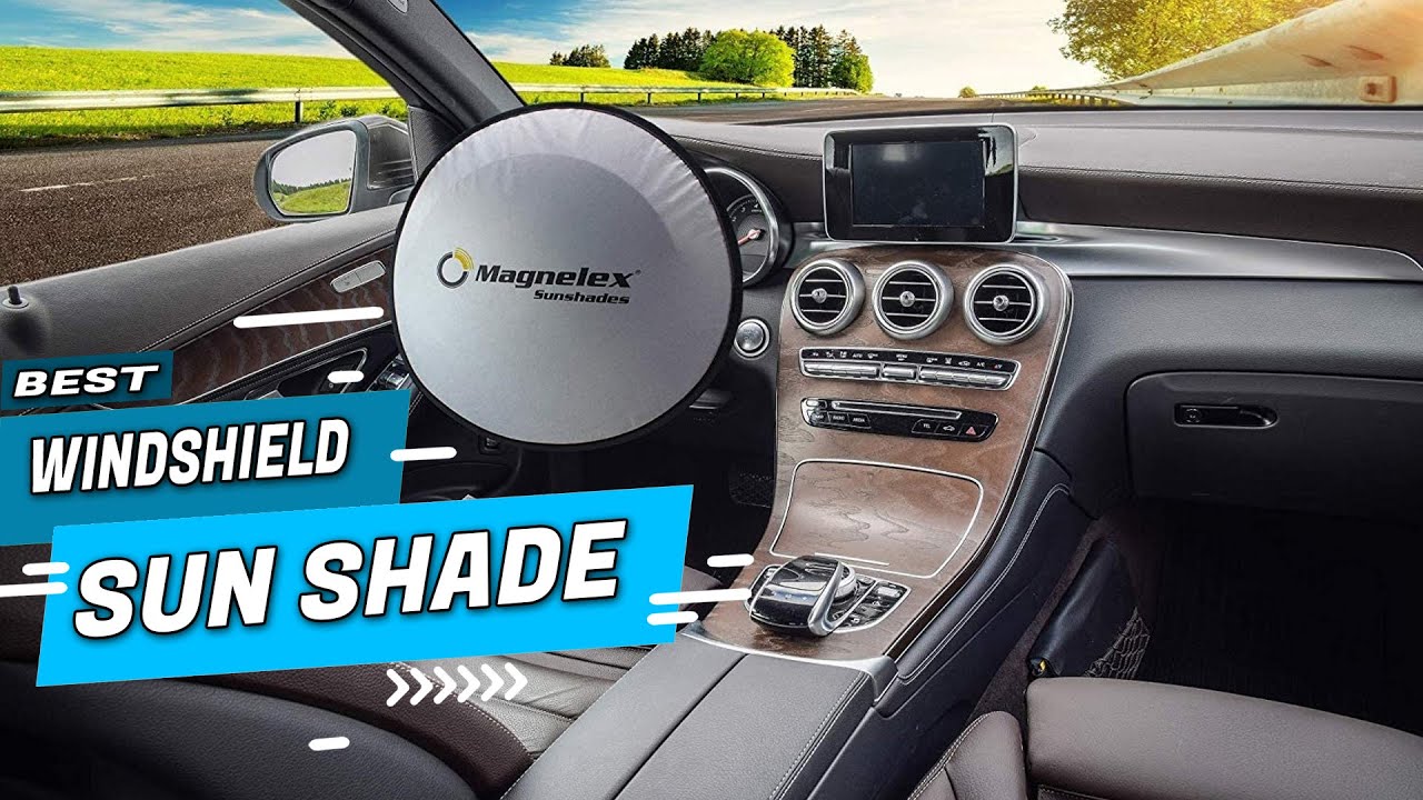 Top 5 Picks: Best Windshield Sun Shades Review | To Protect Your Car From UV Rays