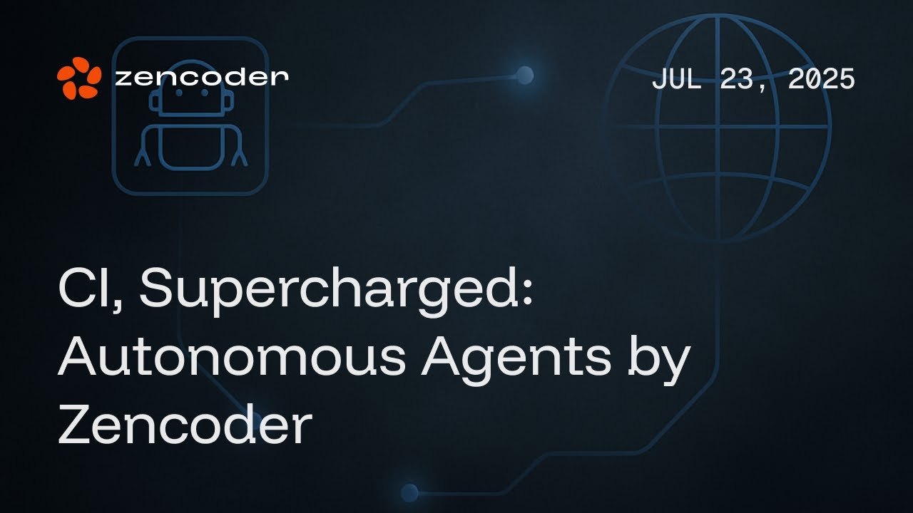 CI, Supercharged: Autonomous Agents by Zencoder - YouTube