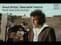 About Britain. Newcastle Festival. Fun for All. North East Film Archive