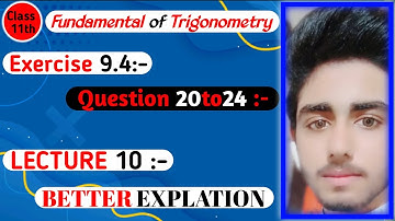 11 Class Math Ex 9.4 || Question 20to24 Chapter 9 || Fundamental of trigonometry