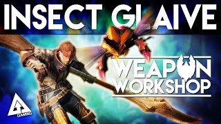 Monster Hunter Generations Insect Glaive Tutorial | Weapon Workshop (Monster Hunter X)