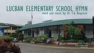 Lucban Elementary School Hymn - Megpoid English