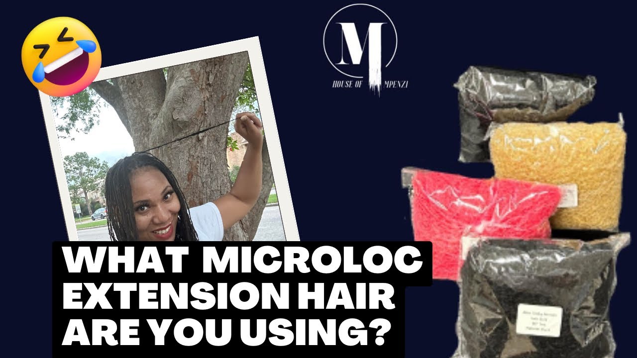 What Microloc Extension Hair are you using? YouTube
