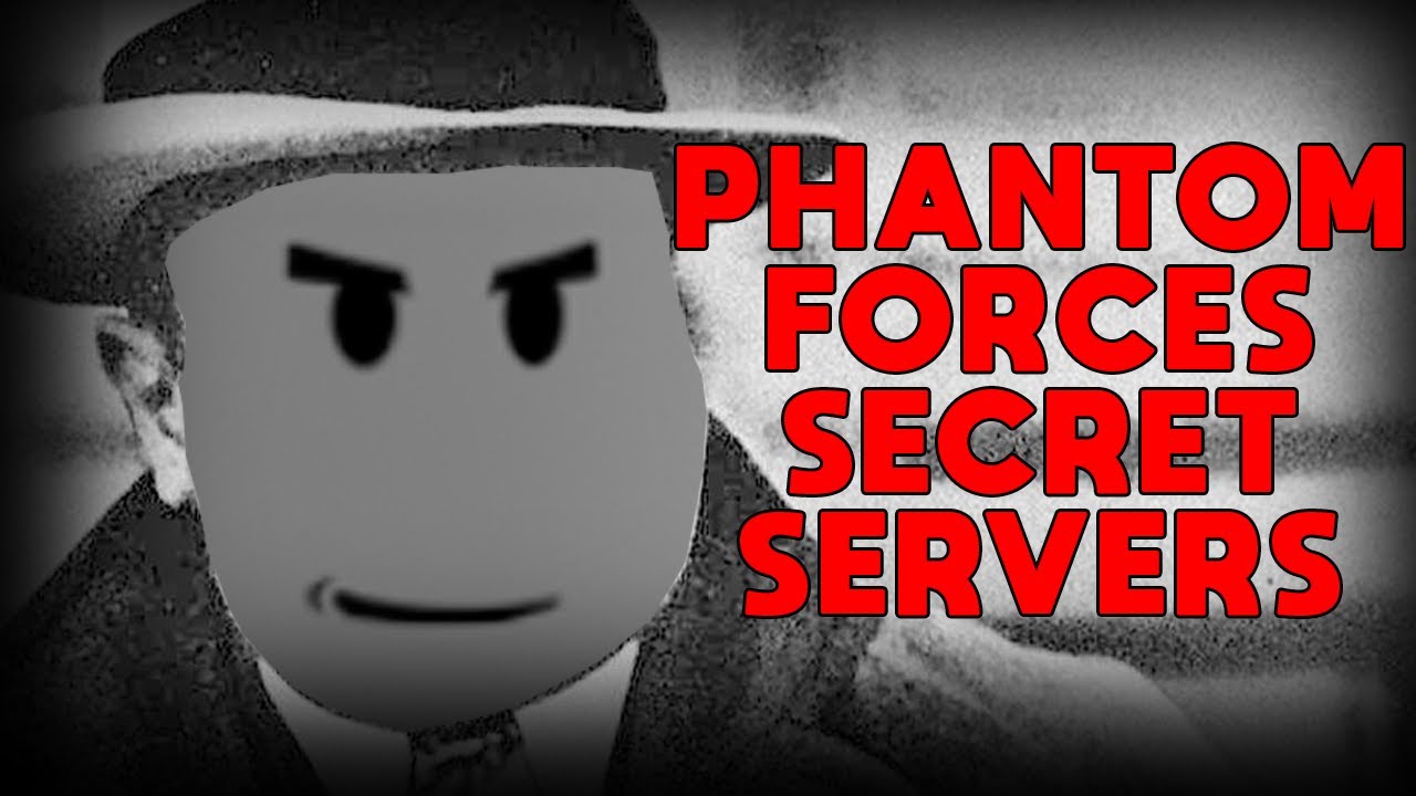 Phantom Forces Private Servers (EXPLAINED)- NeuralGamer