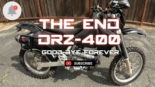 SUZUKI DRZ400 | THE END | #drz #drz400