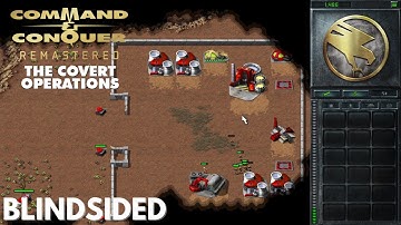Command & Conquer Remastered - Covert Operations - BLINDSIDED (Hard)