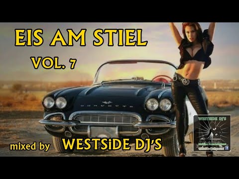 EIS AM STIEL VOL. 7 - OLDIES 50s 60s mixed by WESTSiDE DJ'S