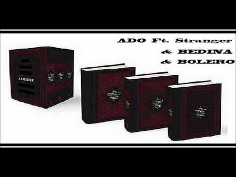 ADO Ft. Stranger \u0026 BEDINA \u0026 BOLERO gza ... \"გზა\"