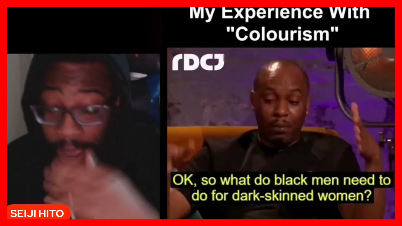 |Reaction Video| My Experience With Colorism