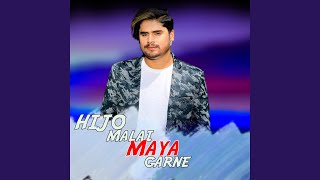 Hijo malai maya garne