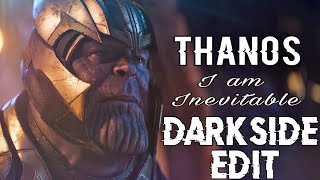 Thanos Ft. Darkside | I am Inevitable | Thanos X Darkside Edit Status | Sunday Special ~ 2 🔥