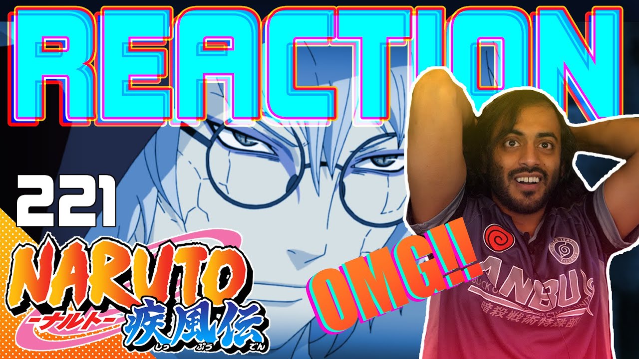Naruto Shippuden Episode 221 Storage REACTION Nahid Watches YouTube