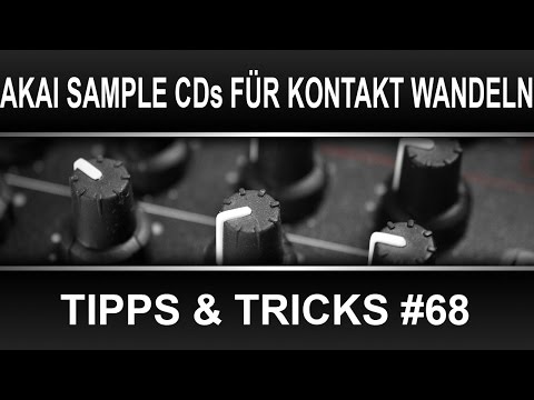 TNT 68 - AKAI Sample CDs für Kontakt wandeln