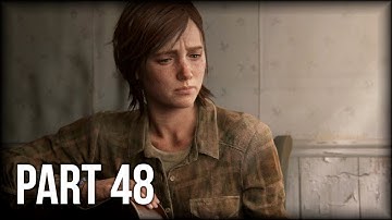 The Last of Us 2 - 100% Walkthrough Part 48 [PS4 Pro] – Chapter 11: The Farm - Epilogue