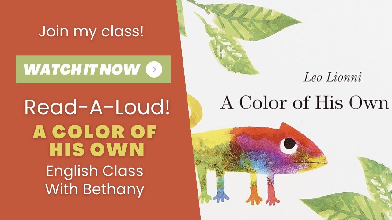 Read-Aloud | A Color Of His Own by Leo Lionni | English Class with