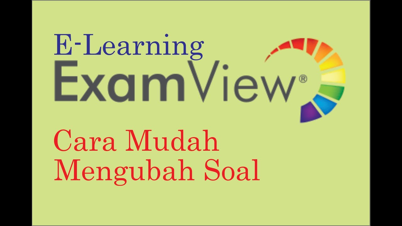 Tutorial Examview Test Generator 2Mengubah Soal YouTube