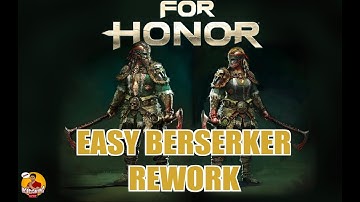 For Honor: Beserker Testing Ground Speculation and Possible Changes