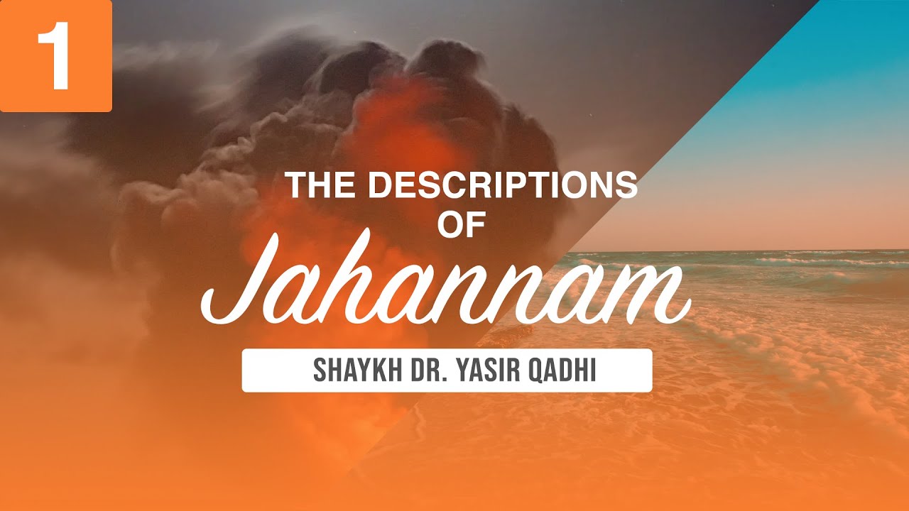 The Descriptions of Jahannam [Complete Series]