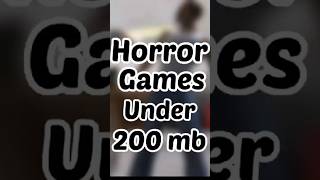 Horror games under 200mb ... #android #gaming #horror #escape
