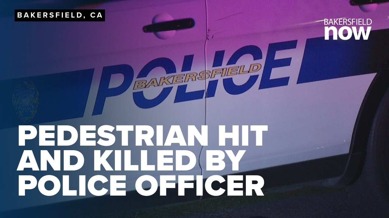 Person killed after struck by Bakersfield police patrol car - YouTube