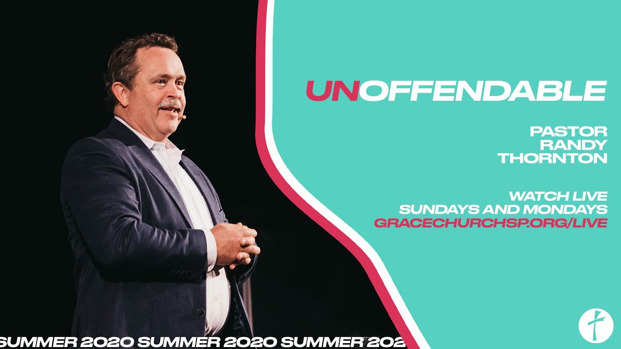 Unoffendable Pastor Randy Thornton YouTube