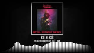 Ruthless - Metal Without Mercy [Full EP - 1984]