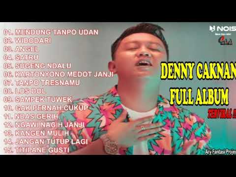 denny caknan full album | mendung tanpo udan, widodari