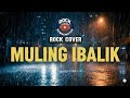 MULING IBALIK (Rock Cover) by Rock Reimagination